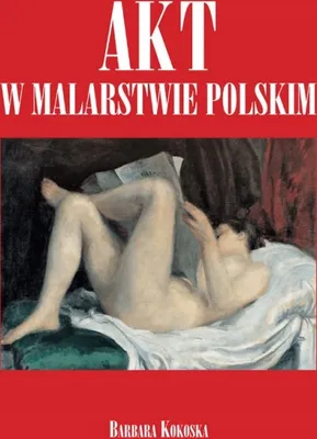 Zdjęcie produktu dla Akt w malarstwie polskim