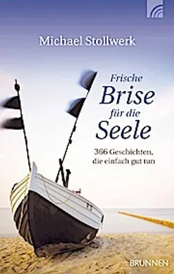 Obrázok produktu pre Tagesbegleiter mit mutmachenden Geschichten – nachdenklich, einfühlsam, herausfordernd