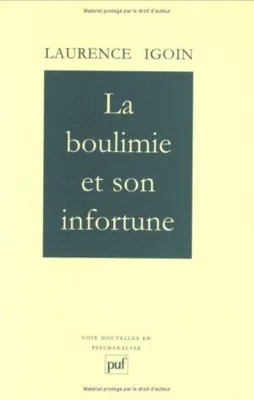 Image de Igoin Laurence - La boulimie et son infortune