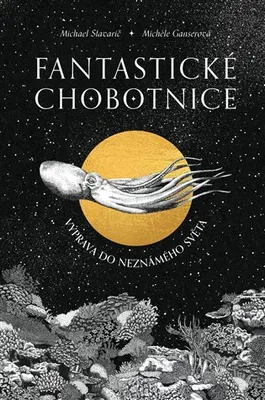 Image de Fantastické chobotnice - Michael Stavarič