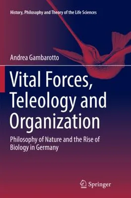 Produktbild von Vital Forces, Teleology and Organization