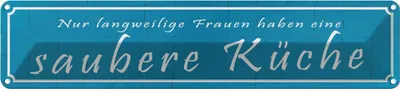 Produktbild von vianmo Blechschild 10x46 cm langweilige Frauen saubere Küche Spruch Zitat