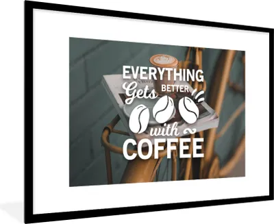 Produktbild von MuchoWow® MuchoWow® Gerahmtes Poster Zitate - Sprichwörter - Mit Kaffee wird alles besser - Kaffee 90x60 cm - Poster mit zchwarzem Bilderrahmen - Wanddekoration - Fotos