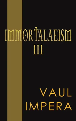 Produktbild von Immortalaismus III