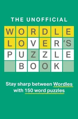 Imagen del producto de The Unofficial Wordle Lover's Puzzle Book