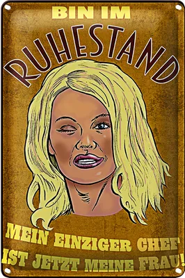 Produktbild von Blechschild Spruch 20x30cm bin Ruhestand Chef meine Frau
