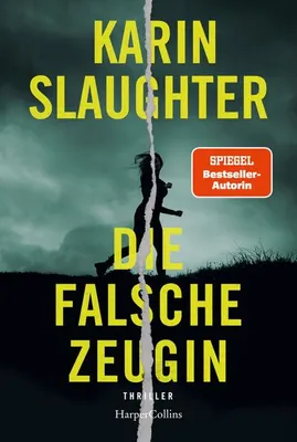 Immagine prodotto di Slaughter, K: Die falsche Zeugin