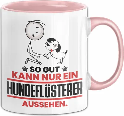 Produktbild von Hundeflüsterer Geschenk Tasse So Gut Kann Nur Ein Hundeflüsterer Aussehen Geschenkidee Kaffee-Becher (Rosa)