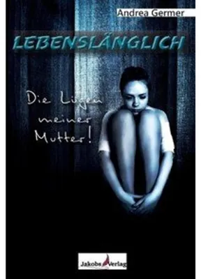 Produktbild von Lebenslänglich- Die Lügen meiner Mutter