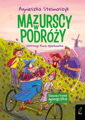 Immagine prodotto di Mazurscy w podróży T.4 Diamentowa gorączka - Agnieszka Stelmaszyk