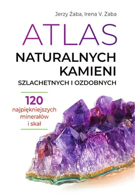 Immagine prodotto di Atlas naturalnych kamieni szlachetnych i ozdobnych
