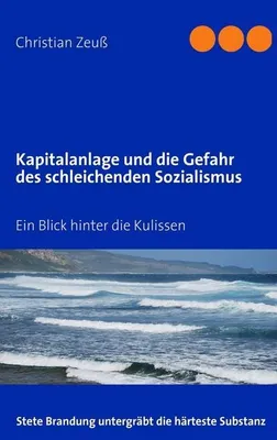 Immagine prodotto di Kapitalanlage und die Gefahr des schleichenden Sozialismus
