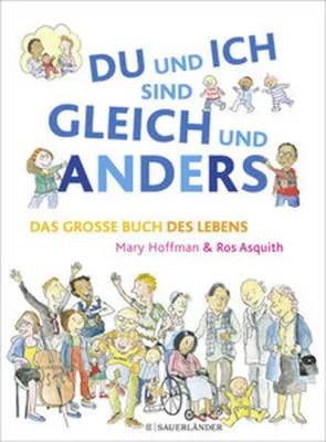 Image de DU und ICH sind GLEICH und ANDERS. Das große Buch des Lebens