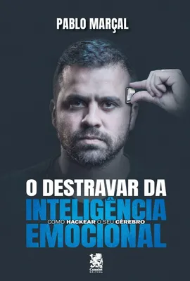 Produktbild von O Destravar Da Inteligência Emocional
