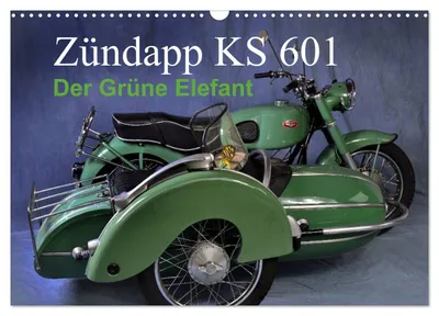 Produktbild von Zündapp KS 601 (Wandkalender 2027 DIN A3 quer), CALVENDO Monatskalender