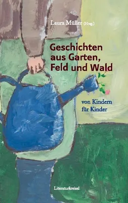 Immagine prodotto di Geschichten aus Garten, Feld und Wald