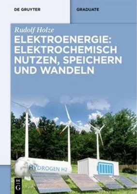Obrázok produktu pre Elektroenergie: Elektrochemisch nutzen, speichern und wandeln