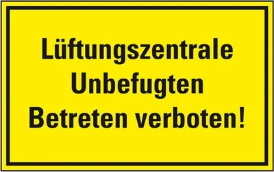 Produktbild von Dreifke® Schild I Hinweisschild Lüftungszentrale, Unbefugten Betreten verbote...