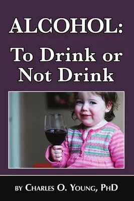 Produktbild von Alcohol - to Drink or Not to Drink