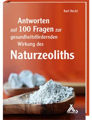 Immagine prodotto di Antworten auf 100 Fragen zur gesundheitsfördernden Wirkung des Naturzeoliths