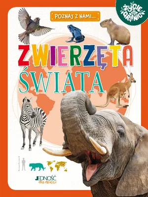 Zdjęcie produktu dla Zwierzęta świata. Poznaj z nami...