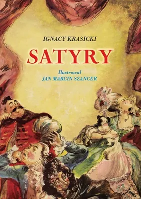 Produktbild von Satyry Ignacego Krasickiego wydanie 2023