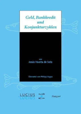 Produktbild von Geld, Bankkredit und Konjunkturzyklen