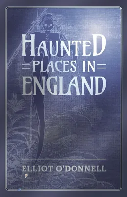 Produktbild von Haunted Places in England
