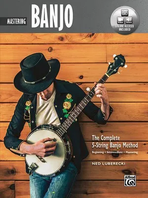Obrázok produktu pre Complete 5-String Banjo Method: Mastering Banjo, Book & Online Video/Audio
