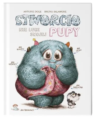 Productafbeelding van Stworcio nie lubi swojej pupy - ksiazka dla dzieci