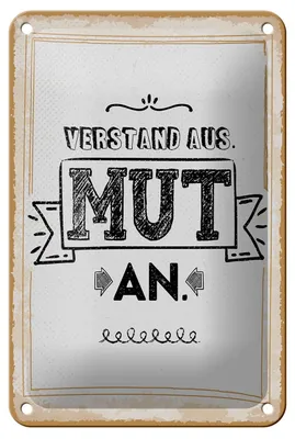Produktbild von Blechschild Verstand aus Mut an, 30 x 20 cm, Blechschilder Spruch Glück Weisheit
