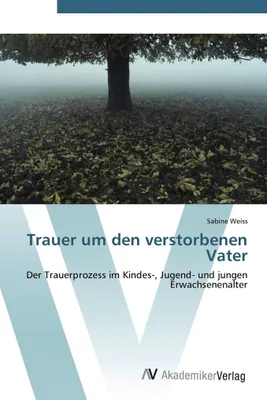 Produktbild von Trauer um den verstorbenen Vater
