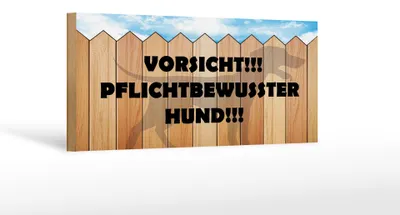 Produktbild von Holzschild Spruch 27x10cm Vorsicht pflichtbewusster Hund