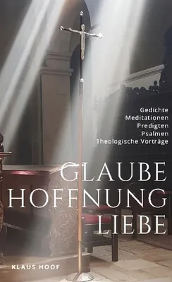 Produktbild von Glaube - Hoffnung - Liebe