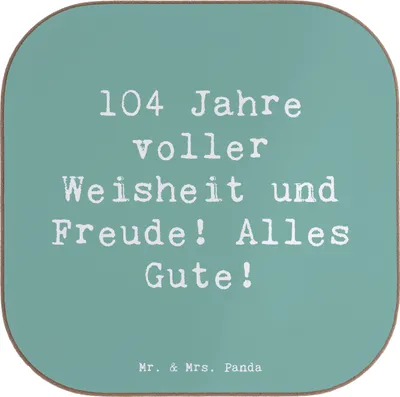 Produktbild von Mr. & Mrs. Panda Untersetzer Glas Spruch 104. Geburtstag - Meeresbrise - Geschenk, Weisheit, gläseruntersetzer, Geburtstagsgeschenk, Kaffeeuntersetzer, Alter, für Gläser