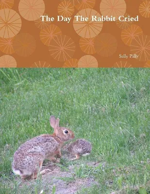 Produktbild von The Day The Rabbit Cried