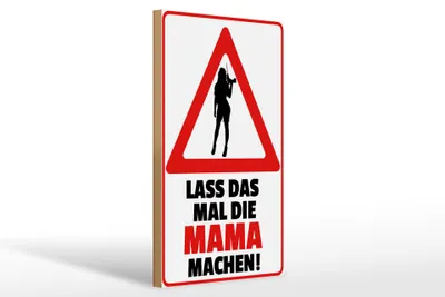 Produktbild von Holzschild Spruch 20x30cm lass das mal die Mama machen