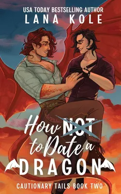 Produktbild von How Not to Date a Dragon
