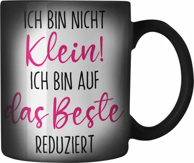 Produktbild von Trendation - Lustige Farbwechsel Zauber-Tasse Ich Bin Nicht Klein Ich Bin Auf Das Beste Reduziert Karabiner Farbwechsel Zauber-Tasse Edelstahl Geschenk für Frauen Geschenkidee Freundin (Schwarz)