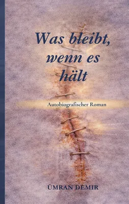 Produktbild von Was bleibt, wenn es hält?