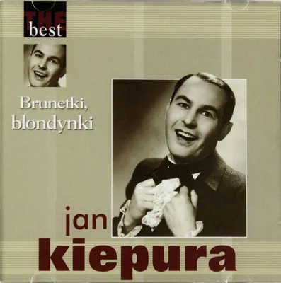 Produktbild von Jan Kiepura: The Best - Brunetki, Blondynki