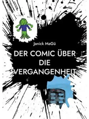Produktbild von Der Comic über die Vergangenheit