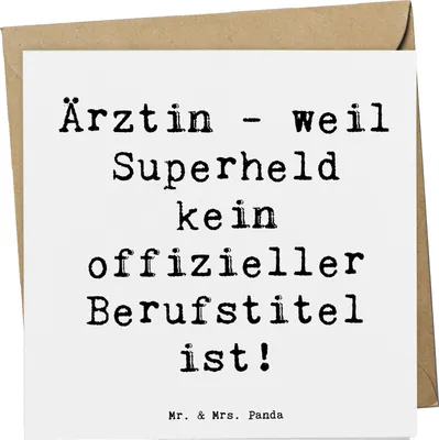 Produktbild von Mr. & Mrs. Panda Grußkarte Spruch Ärztin Superheld - Weiß - Geschenk, doppelkarte, Klappkarte, Berufsliebe, Patienten, Berufsalltag, faltkarte, Einsatz, Hingabe, Heilung
