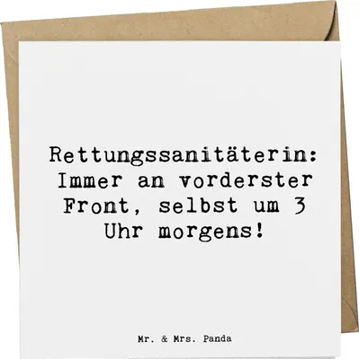 Produktbild von Mr. & Mrs. Panda Grußkarte Spruch Rettungssanitäterin Mut - Weiß - Geschenk, Rettungsdienst, Berufsalltag, Nachteinsatz, Berufsliebe, Berufsprodukte, faltkarte, Beruf