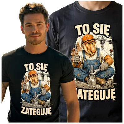 Zdjęcie produktu dla Prezent Dla Budowlanca Koszulka Fachowca To Się Zateguje Śmieszna S 4Xl