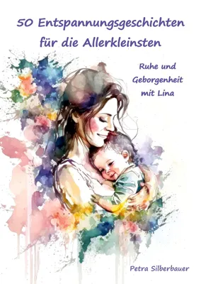 Produktbild von 50 Entspannungsgeschichten für die Allerkleinsten