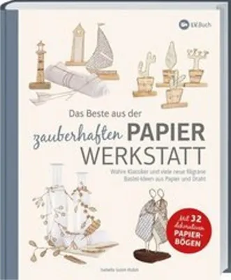Produktbild von Das Beste aus der zauberhaften Papierwerkstatt