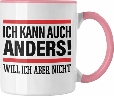 Produktbild von Trendation - Ich Kann Auch Anders Will Ich Aber Nicht Tasse Lustiger Spruch Becher (Rosa)
