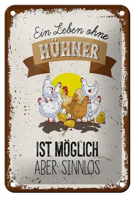 Produktbild von Blechschild Leben ohne Hühner sinnlos, 18 x 12 cm, Blechschilder Spruch Hühner Tier Love
