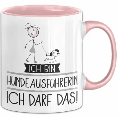 Produktbild von Geschenk für Hundeausführerin Tasse Lustige Geschenkidee Geburtstag Ich Bin Hundeausführerin Ich Darf Das (Rosa)